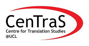 UCL Centre for Translation Studies (CenTraS)